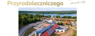 Prezentacja dotycząca budowy Zakładu Przyrodoleczniczego